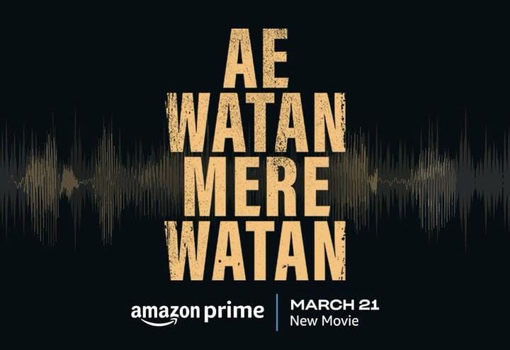 ae watan mere watan ott release date/cast 2024 india 
