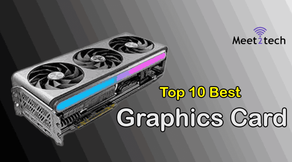 Top 10 Best Graphics Cards