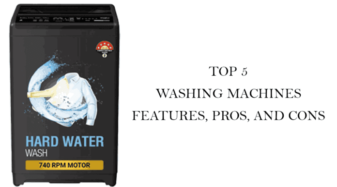 Top 5 Washing Machines in 2024