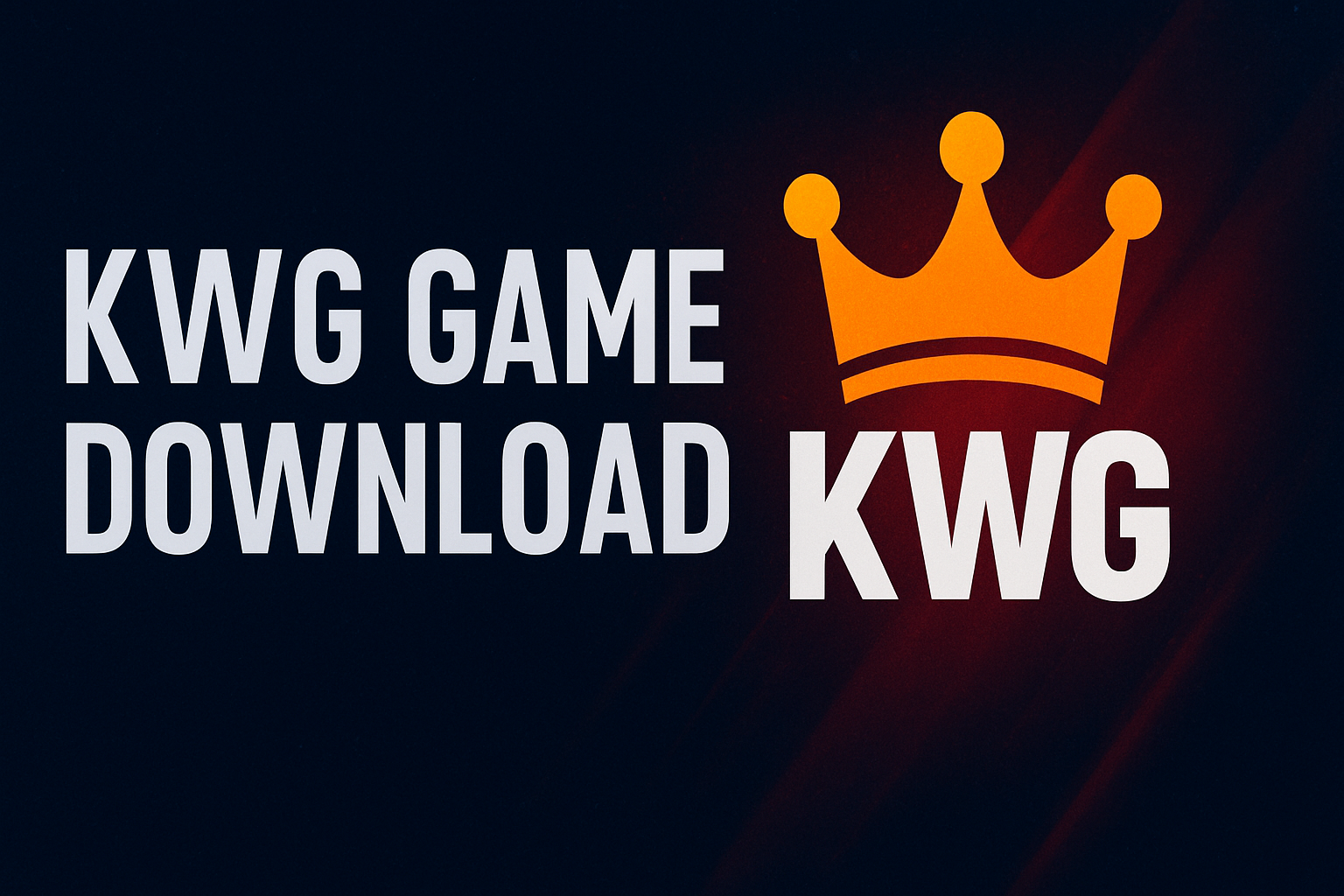 KWG Game Download — Everything You Need to Know Before You Play