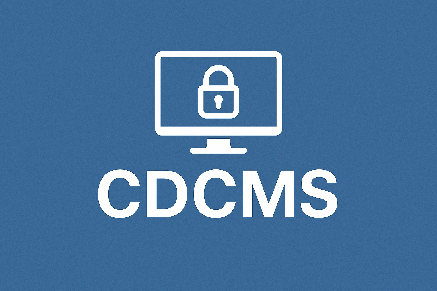 Understanding CDCMS: A Complete Guide to Login, Portal, and Report Modules